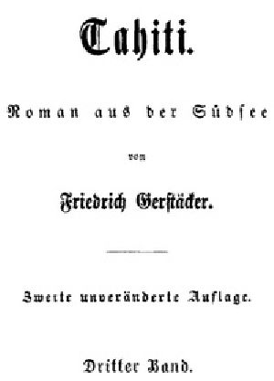 [Gutenberg 38451] • Tahiti: Roman aus der Südsee. Dritter Band.